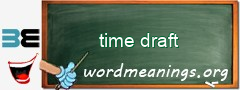 WordMeaning blackboard for time draft